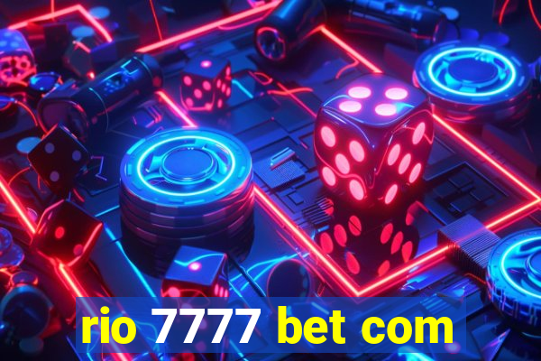 rio 7777 bet com